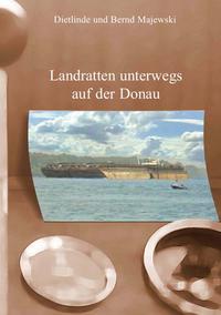 Landratten unterwegs auf der Donau