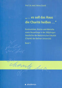 "...es soll das Haus die Charité heißen..."