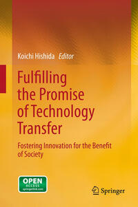 Fulfilling the Promise of Technology Transfer