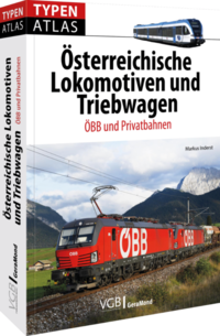 Typenatlas Österreichische Lokomotiven und Triebwagen