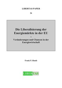 Die Liberalisierung der Energiemärkte in der EU