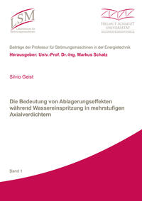 Die Bedeutung von Ablagerungseffekten während Wassereinspritzung in mehrstufigen Axialverdichtern