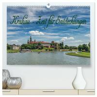 Krakau – Zeit für Entdeckungen (hochwertiger Premium Wandkalender 2025 DIN A2 quer), Kunstdruck in Hochglanz