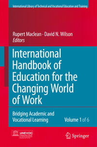 International Handbook of Education for the Changing World of Work