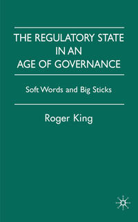 Vorderes Coverbild The Regulatory State in an Age of Governance