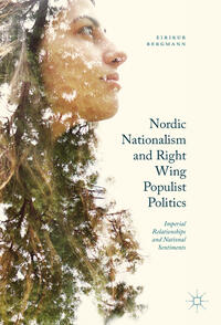 Nordic Nationalism and Right-Wing Populist Politics