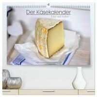Der Käsekalender Edel und lecker (hochwertiger Premium Wandkalender 2026 DIN A2 quer), Kunstdruck in Hochglanz