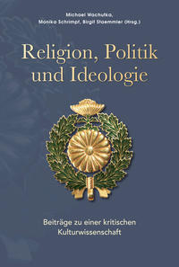 Vorderes Coverbild Religion, Politik und Ideologie