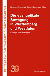 Vorderes Coverbild Die evangelikale Bewegung in Württemberg und Westfalen