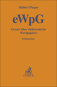 Gesetz über elektronische Wertpapiere (eWpG)