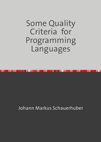 Some Quality Criteria for Programming Languages