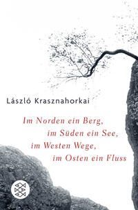 Vorderes Coverbild Im Norden ein Berg, im Süden ein See, im Westen Wege, im Osten ein Fluss