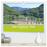 Der Kalterer See - Schönheit in Südtirols Süden (hochwertiger Premium Wandkalender 2026 DIN A2 quer), Kunstdruck in Hochglanz