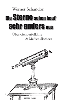 Die Sterne sehen heut‘ sehr anders aus