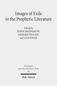 Images of Exile in the Prophetic Literature