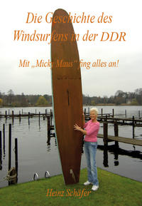 Vorderes Coverbild Die Geschichte des Windsurfens in der DDR