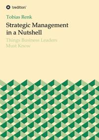 Strategic Management in a Nutshell