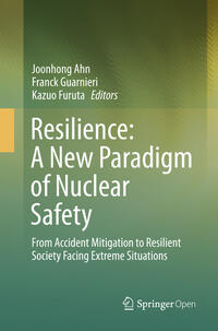 Resilience: A New Paradigm of Nuclear Safety