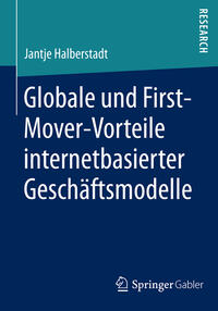 Vorderes Coverbild Globale und nationale First-Mover-Vorteile internetbasierter Geschäftsmodelle