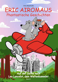 Eric Airomaus. Phantastische Geschichten. Band 2