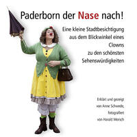 Paderborn der Nase nach!