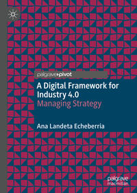 Vorderes Coverbild A Digital Framework for Industry 4.0