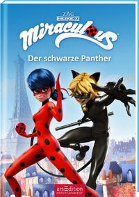 Miraculous – Der schwarze Panther (Miraculous 10)