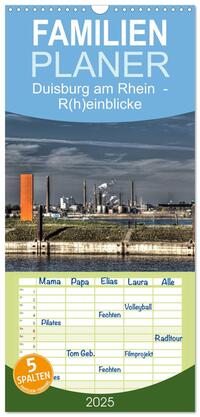 Vorderes Coverbild Familienplaner 2025 - Duisburg am Rhein - R(h)einblicke mit 5 Spalten (Wandkalender, 21 x 45 cm) CALVENDO