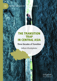 The Transition Trap in Central Asia