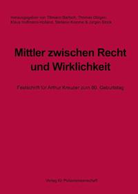Mittler zwischen Recht und Wirklichkeit