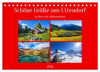 Schöne Grüße aus Uttendorf (Tischkalender 2026 DIN A5 quer), CALVENDO Monatskalender