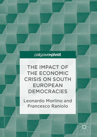 Vorderes Coverbild The Impact of the Economic Crisis on South European Democracies