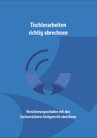 Tischlerarbeiten richtig abrechnen