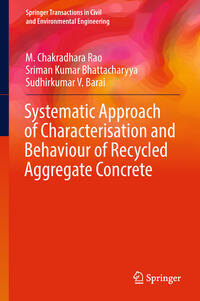 Vorderes Coverbild Systematic Approach of Characterisation and Behaviour of Recycled Aggregate Concrete