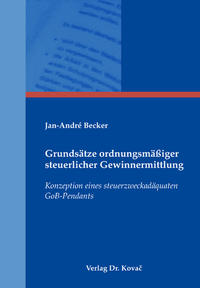 Grundsätze ordnungsmäßiger steuerlicher Gewinnermittlung
