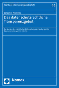 Das datenschutzrechtliche Transparenzgebot