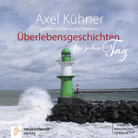 Überlebensgeschichten für jeden Tag - Hörbuch