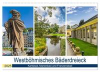 Westböhmisches Bäderdreieck - Karlsbad, Marienbad und Franzensbad (Wandkalender 2025 DIN A2 quer), CALVENDO Monatskalender