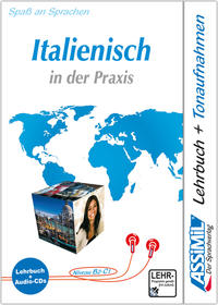 ASSiMiL Italienisch in der Praxis - Audio-Sprachkurs - Niveau B2-C1