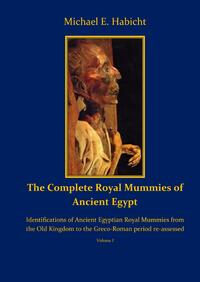 Royal Funerals / The Complete Royal Mummies of Ancient Egypt Part 1