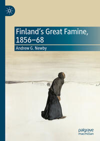 Vorderes Coverbild Finland’s Great Famine, 1856-68