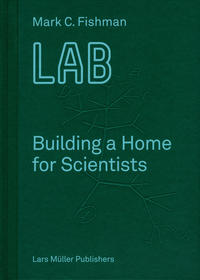 LAB – Building a Home for Scientists