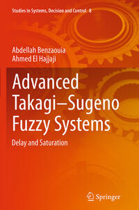 Advanced Takagi?Sugeno Fuzzy Systems