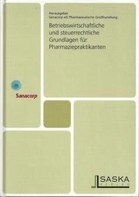 Betriebswirtschaftliche und steuerrechtliche Grundlagen für Pharmaziepraktikanten