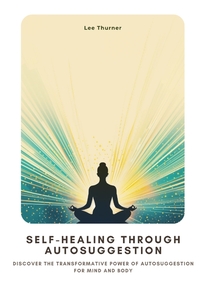Self-Healing Through Autosuggestion