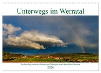Unterwegs im Werratal (Wandkalender 2026 DIN A2 quer), CALVENDO Monatskalender