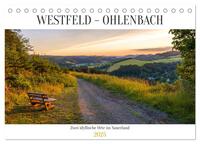 Westfeld-Ohlenbach - zwei idyllische Orte im Sauerland (Tischkalender 2025 DIN A5 quer), CALVENDO Monatskalender