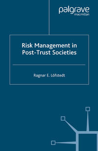 Risk Management in Post-Trust Societies