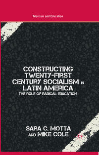 Vorderes Coverbild Constructing Twenty-First Century Socialism in Latin America