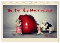 Bei Familie Maus zuhaus (Wandkalender 2025 DIN A4 quer), CALVENDO Monatskalender